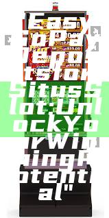 "Easy GoPay Deposits for Situs Slot: Unlock Your Winning Potential"