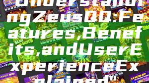 "Understanding Zeus QQ: Features, Benefits, and User Experience Explained"