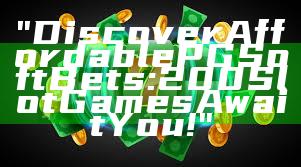 "Discover Affordable PG Soft Bets: 200 Slot Games Await You!"