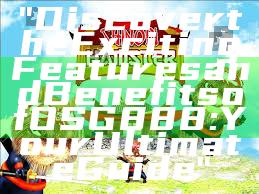 "Discover the Exciting Features and Benefits of OSG888: Your Ultimate Guide"