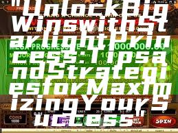 "Unlock Big Wins with Starlight Princess: Tips and Strategies for Maximizing Your Success"