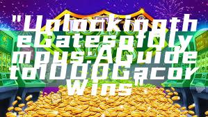 "Unlocking the Gates of Olympus: A Guide to 1000 Gacor Wins"