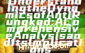 "Understanding the Dynamics of Anti Rungkad: A Comprehensive Analysis and Its Implications"