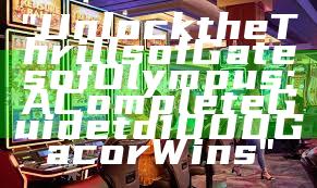 "Unlock the Thrills of Gates of Olympus: A Complete Guide to 1000 Gacor Wins"