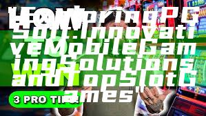 "Exploring PG Soft: Innovative Mobile Gaming Solutions and Top Slot Games"